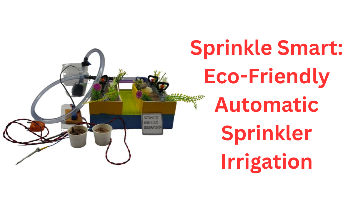 SprinkleSmart: Eco-Friendly Automatic Sprinkler Irrigation