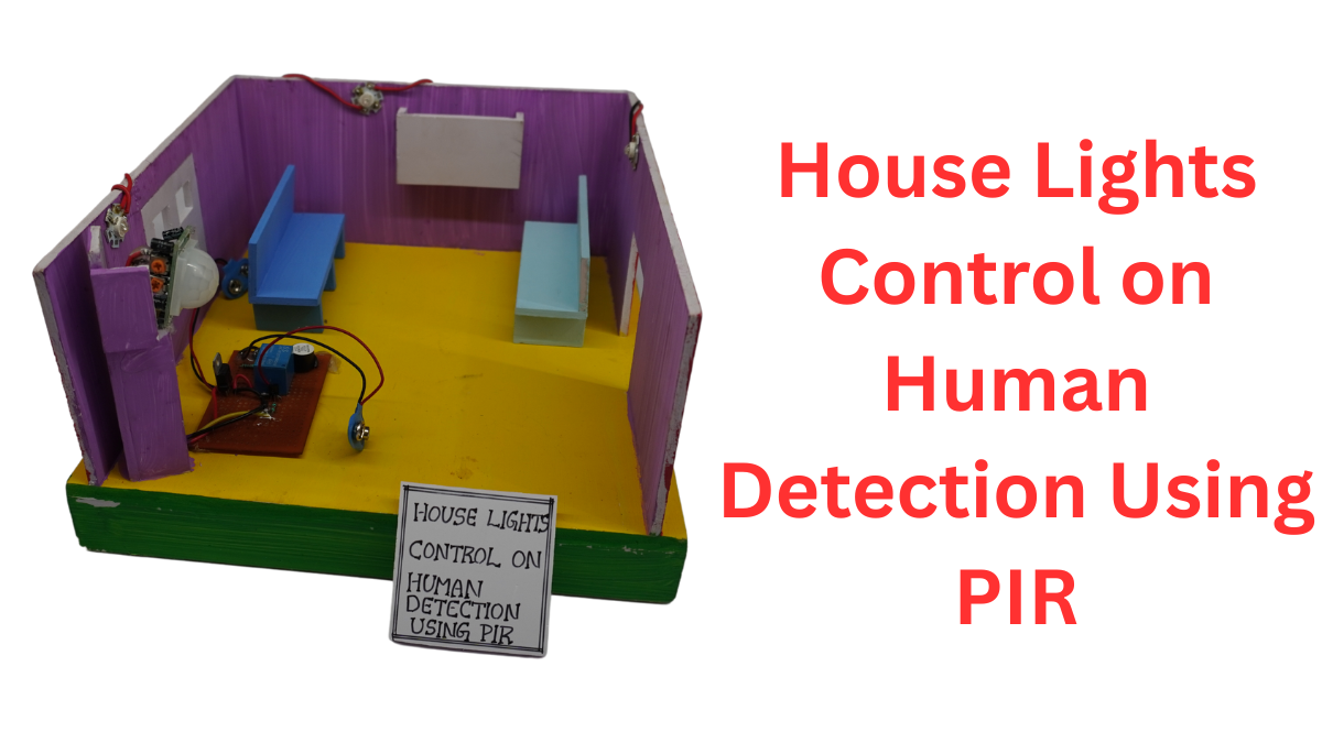 House Lights Control on Human Detection Using PIR