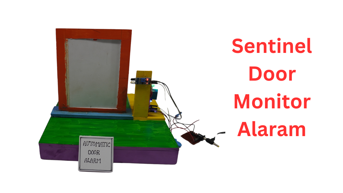 Sentinel Door Monitor Alaram