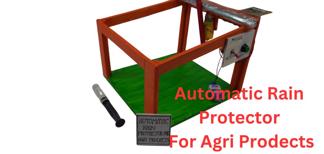 Automatic rain protector for agri prodects