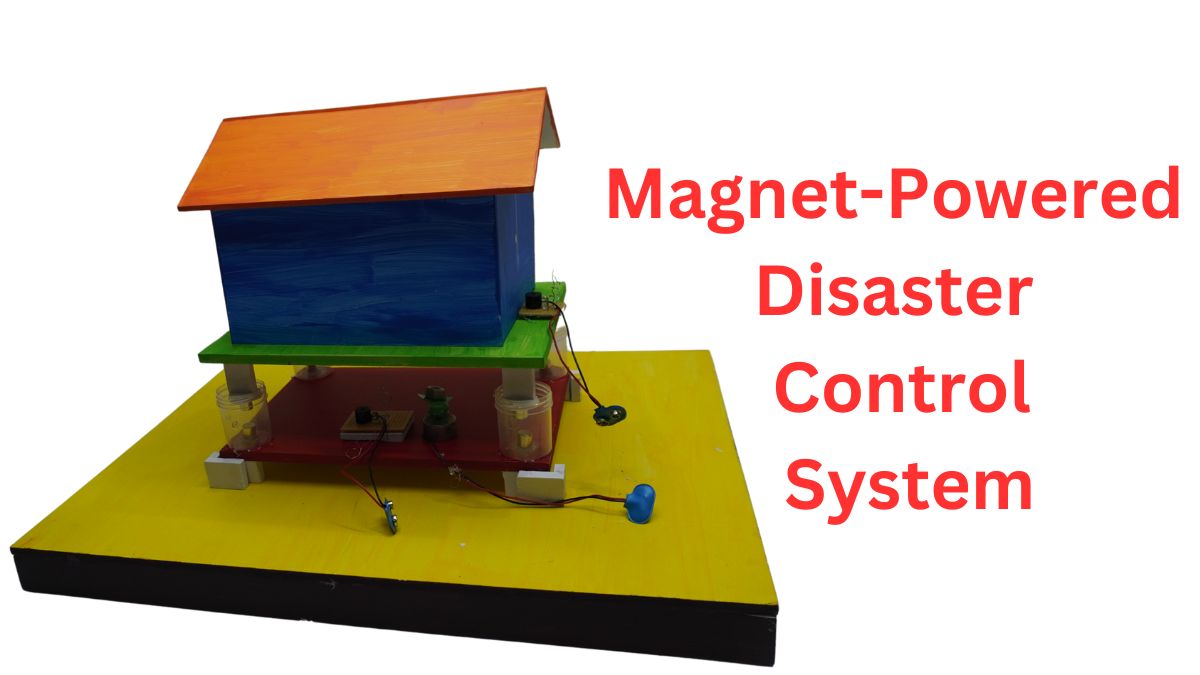 Magnet-Powered Disaster Control System
