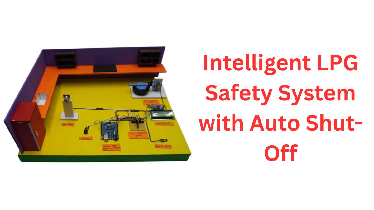 Intelligent LPG Safety System with Auto Shut-Off